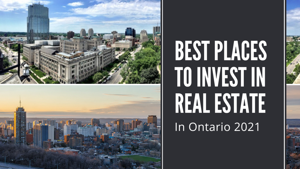 Best Places to Invest In Real Estate in Ontario 2021 Rock Star Investing